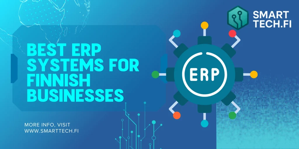 Top 10 ERP Systems for Finnish Businesses ERP System