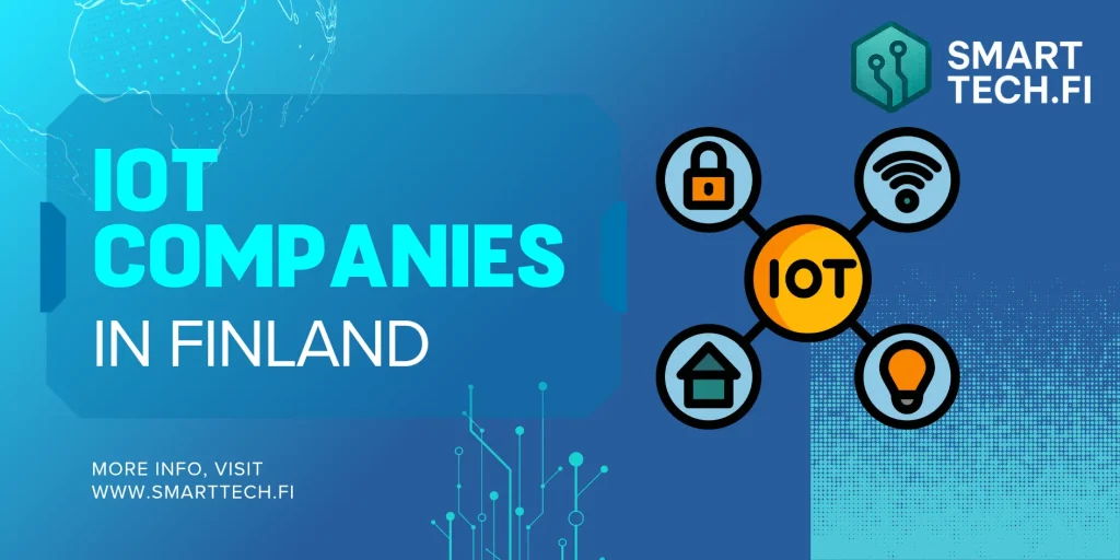 Top 10 IoT Companies in Finland IoT Companies