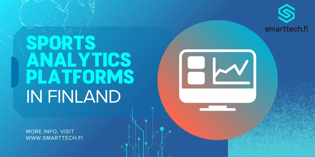 Top 10 Sports Analytics Platforms in Finland Sports Analytics Platforms
