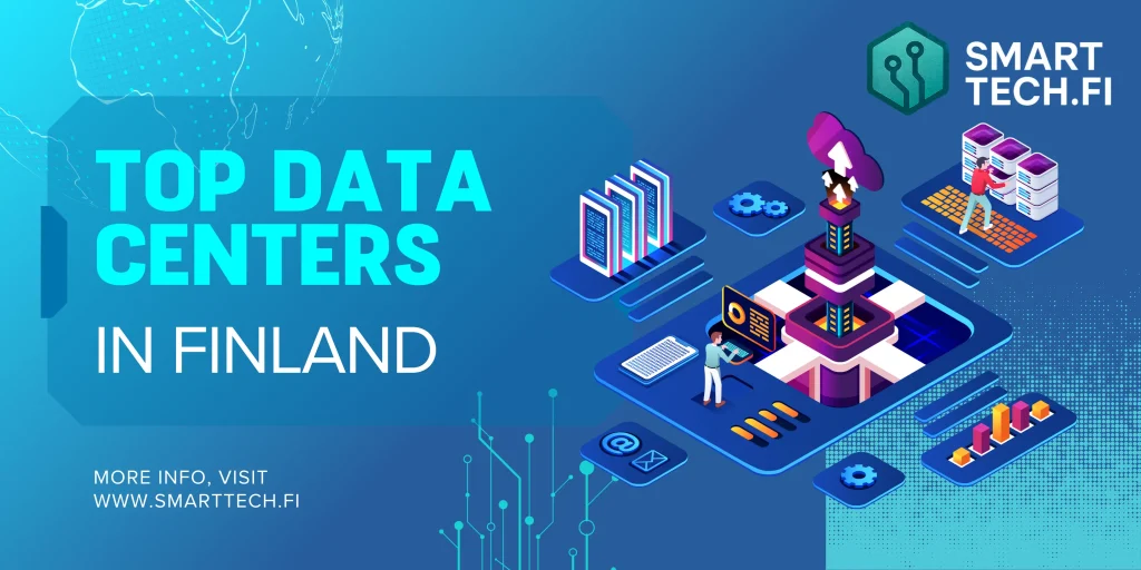 Top Data Centers in Finland Top Data Centers in Finland