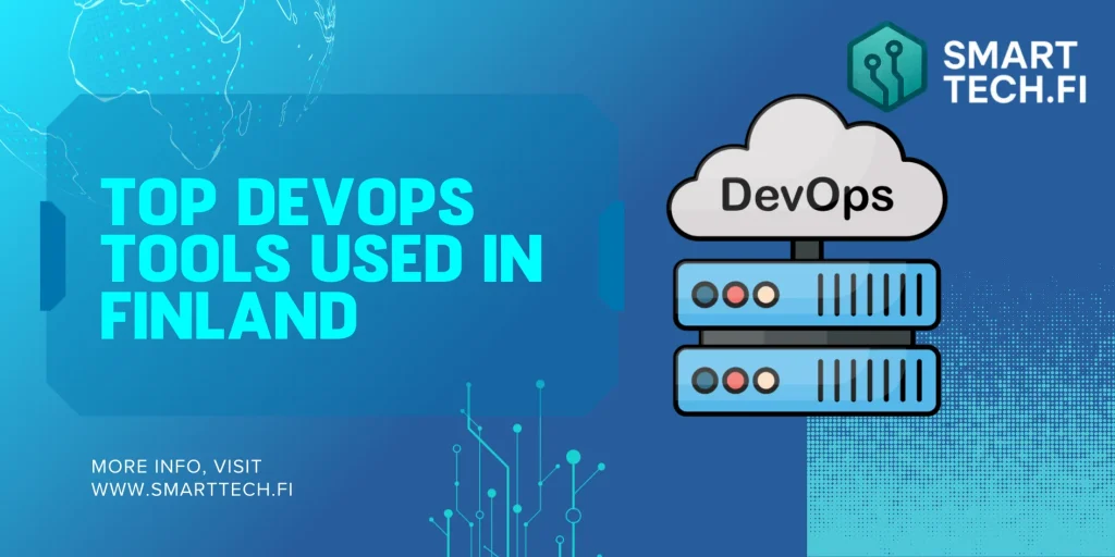 Top 10 DevOps Tools Used in Finland DevOps Tools