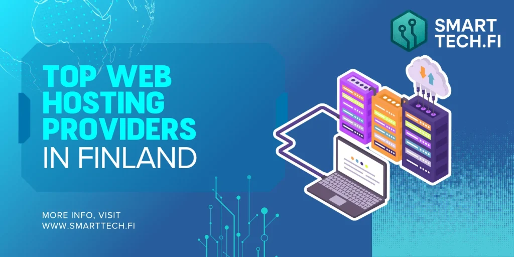 Top 10 Web Hosting Providers in Finland Web Hosting Providers