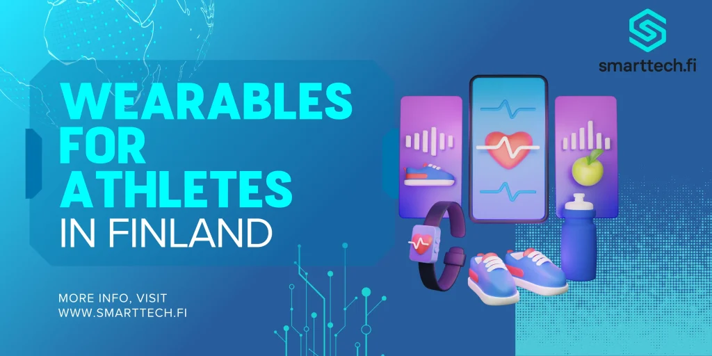 Top 10 Wearables for Athletes in Finland Wearables for Athletes