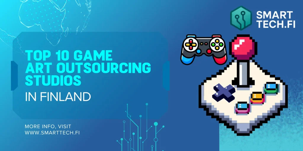 Top 10 Game Art Outsourcing Studios in Finland Top 10 Game Art Outsourcing Studios in Finland