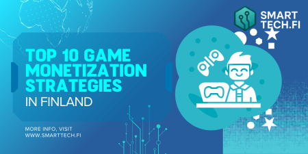 Top 10 Game Monetization Strategies in Finland