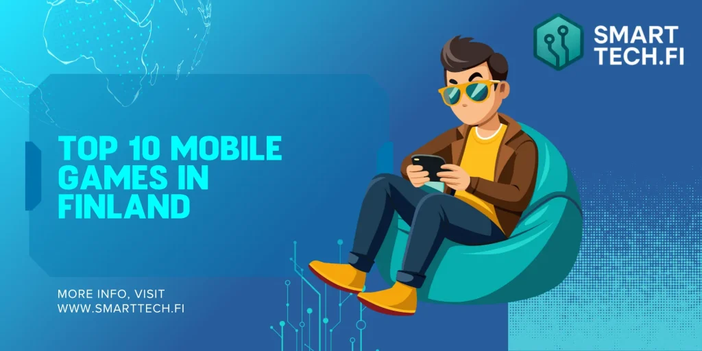 Top 10 Mobile Games in Finland Top 10 Mobile Games in Finland
