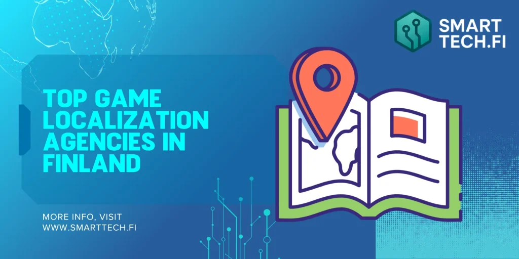 Top Game Localization Agencies in Finland Top Game Localization Agencies in Finland