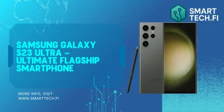 Samsung Galaxy S23 Ultra – Ultimate Flagship Smartphone Samsung Galaxy S23 Ultra – Ultimate Flagship Smartphone