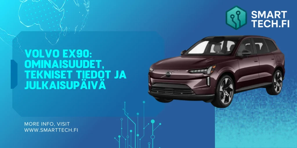 Volvo EX90: Ominaisuudet, tekniset tiedot ja julkaisupäivä Volvo EX90