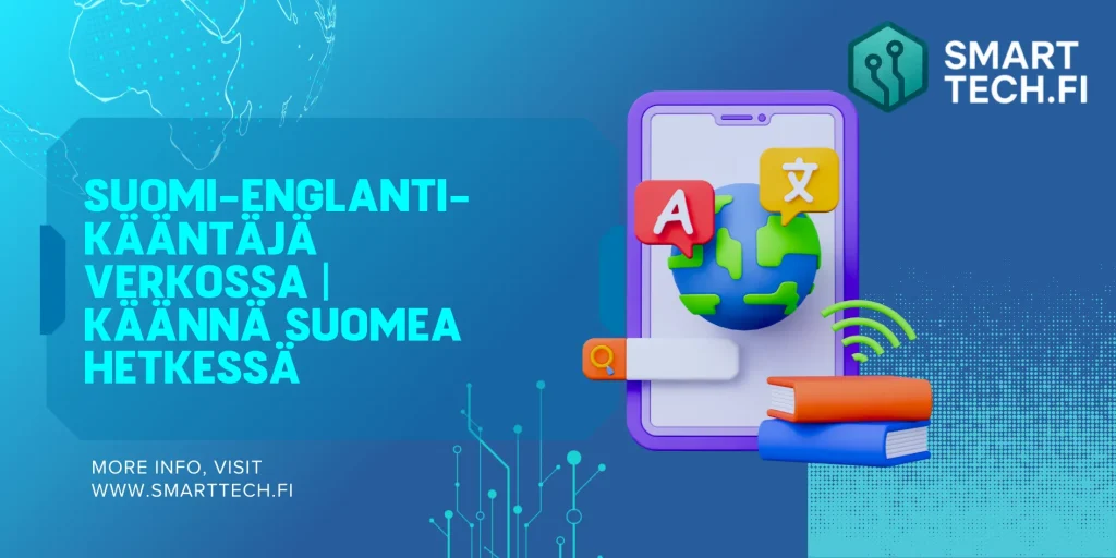 Suomi-englanti-kääntäjä verkossa | Käännä suomea hetkessä Suomi-englanti-kääntäjä verkossa