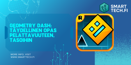 Geometry Dash: Täydellinen opas pelattavuuteen, tasoihin ja vinkkeihin Geometry Dash
