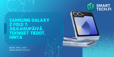 Samsung Galaxy Z Fold 7: Julkaisupäivä, hinta ja ominaisuudet Samsung Galaxy Z Fold 7