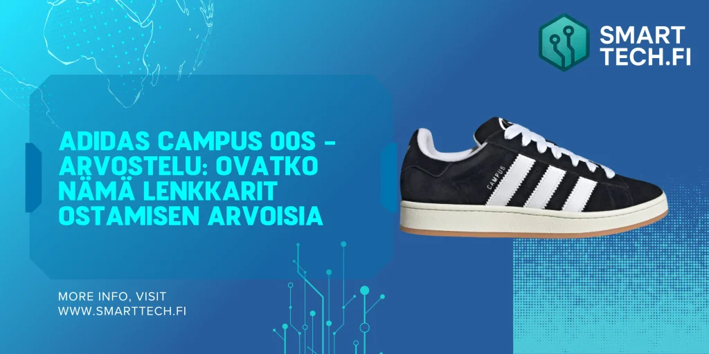 Adidas Campus 00s -arvostelu: Ovatko nämä lenkkarit ostamisen arvoisia? Adidas Campus 00s -arvostelu